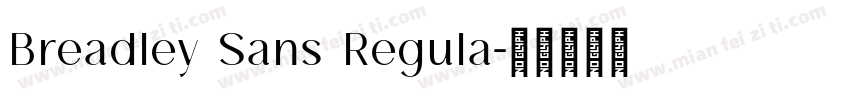 Breadley Sans Regula字体转换